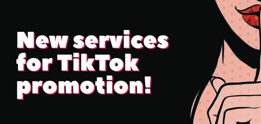 New TikTok services!