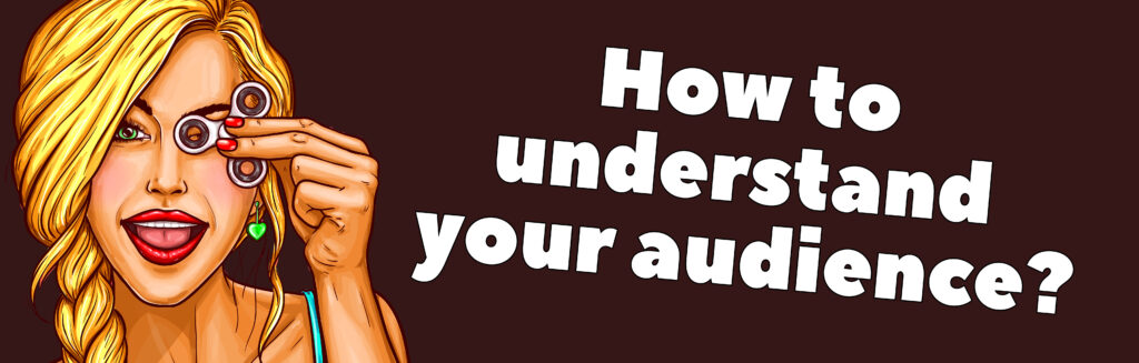 How to start understanding your audience on social media?